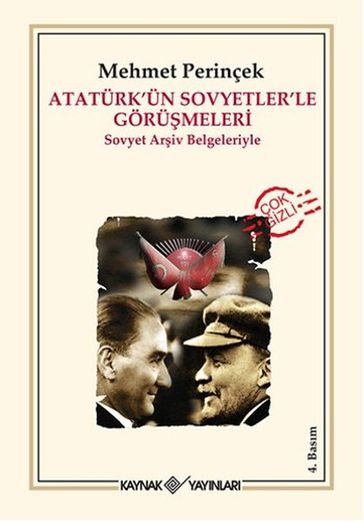 Atatürkün Sovyetlerle Görümeleri - Mehmet Perinçek
