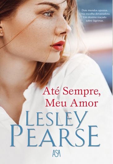 Até Sempre, Meu Amor - Lesley Pearse