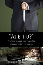 Até Tu?