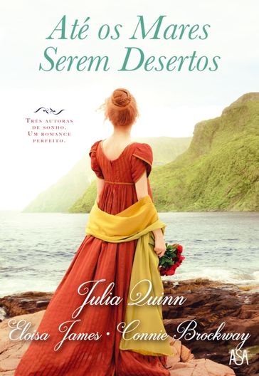 Até os Mares Serem Desertos - Connie Brockway - Eloisa James - Quinn Julia