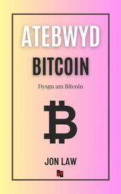 Atebwyd Bitcoin