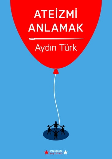 Ateizmi Anlamak - Aydn Turk