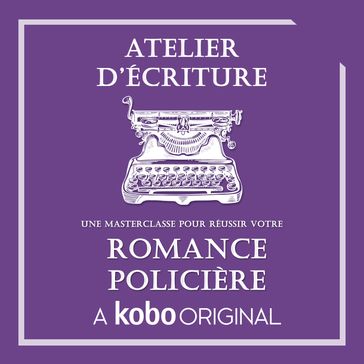 Atelier d'écriture Romance Policière - David Meulemans