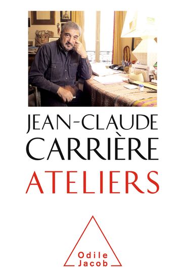 Ateliers - Jean-Claude Carrière