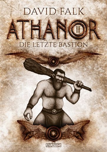Athanor 3: Die letzte Bastion - David Falk