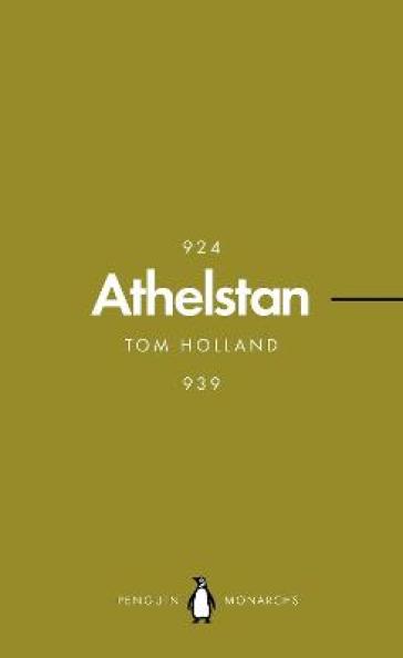 Athelstan (Penguin Monarchs) - Tom Holland
