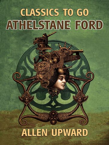 Athelstane Ford - Allen Upward