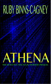 Athena: The Detective Macaulay Murders Prequel