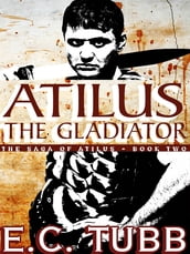 Atilus the Gladiator