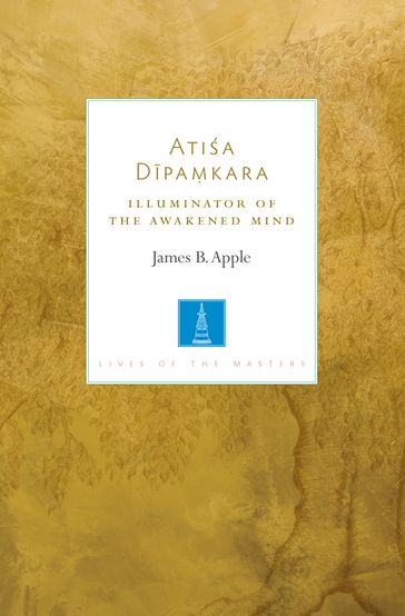 Atisa Dipamkara - James B. Apple