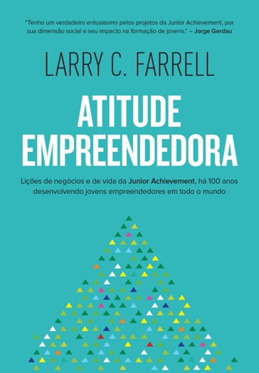 Atitude empreendedora - Larry C. Farell