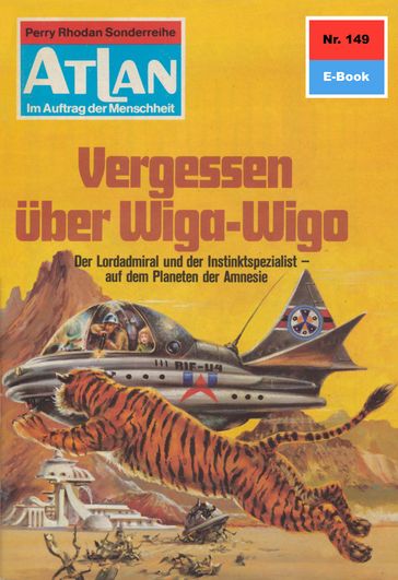 Atlan 149: Vergessen über Wiga-Wigo - Hans Kneifel