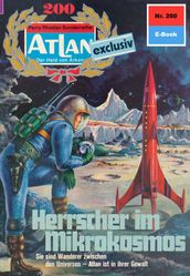 Atlan 200: Herrscher im Mikrokosmos