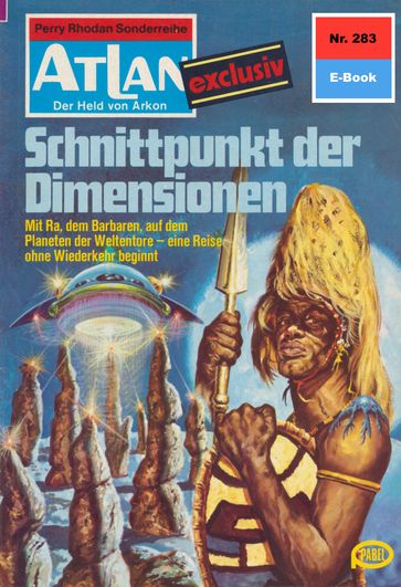 Atlan 283: Schnittpunkt der Dimensionen - Clark Darlton