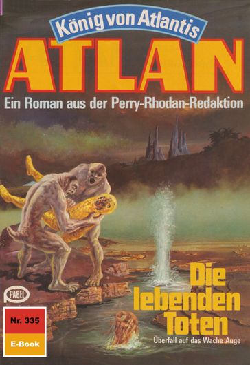 Atlan 335: Die lebenden Toten - Clark Darlton