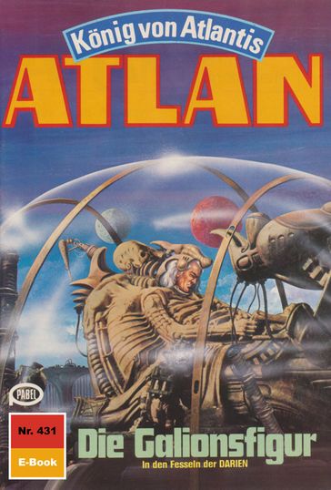 Atlan 431: Die Galionsfigur - Hans Kneifel