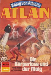 Atlan 433: Die Körperlose und der Molg