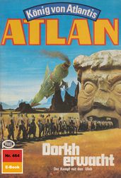 Atlan 464: Dorkh erwacht