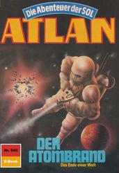 Atlan 545: Der Atombrand