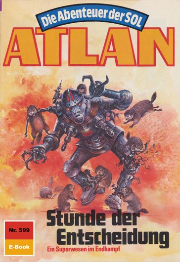 Atlan 599: Stunde der Entscheidung - Peter Griese