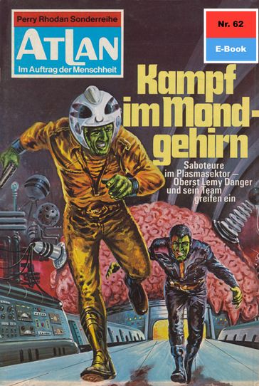 Atlan 62: Kampf im Mondgehirn - H.G. Ewers