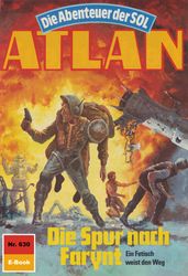 Atlan 630: Die Spur nach Farynt