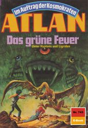 Atlan 743: Das grune Feuer