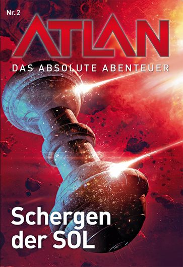 Atlan - Das absolute Abenteuer 2: Schergen der SOL - Peter Griese - Peter Terrid