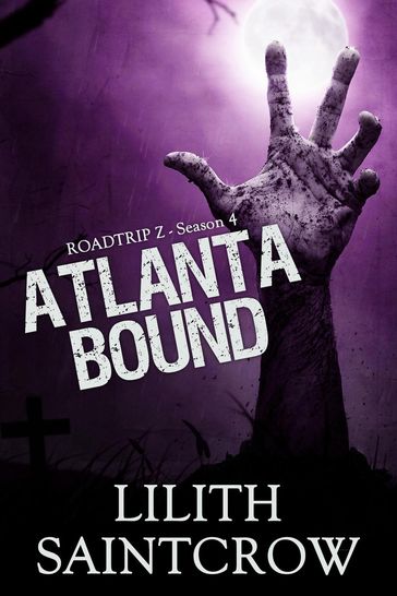 Atlanta Bound - Lilith Saintcrow