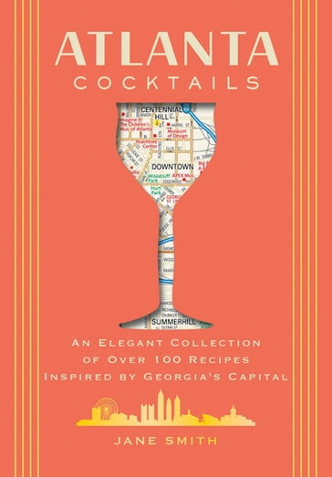 Atlanta Cocktails - Jane Smith