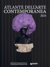 Atlante di arte contemporanea. Ediz. illustrata