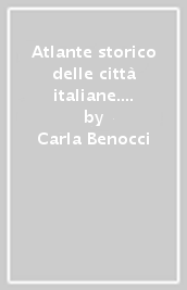 Atlante storico delle città italiane. Roma. Vol. 2: Il ghetto