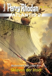 Atlantis 2 / 10: Sklaven der Insel