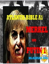 Atlantis Bible A1: Merkel and Putin 1