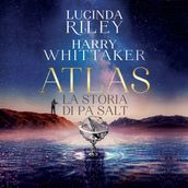 Atlas. La storia di Pa  Salt