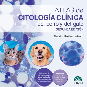 Atlas de citología clínica del perro y del gato. 2.ª ed. - Elena Martínez de Merlo