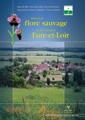 Atlas de la flore sauvage du département d Eure-et-Loir