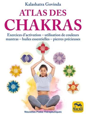 Atlas des Chakras - Govinda Kalashatra