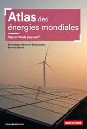 Atlas des énergies mondiales