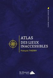 Atlas des lieux inaccessibles