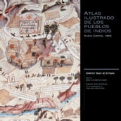 Atlas ilustrado de los pueblos de indios, Nueva España, 1800