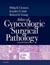 Atlas of Gynecologic Surgical Pathology