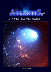 Atlântis Ii - A Batalha Em Masquil