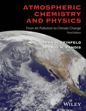Atmospheric Chemistry and Physics - John H. Seinfeld - Spyros N. Pandis