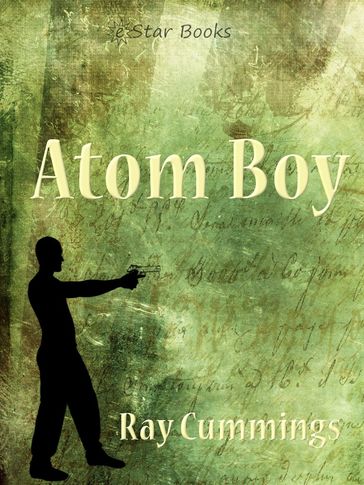 Atom Boy - Ray Cummings