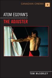 Atom Egoyan s  The Adjuster 