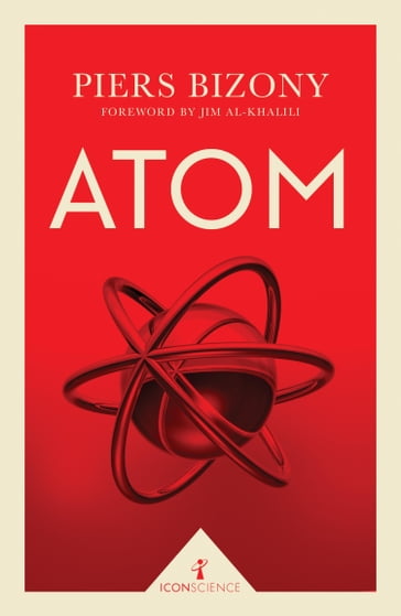 Atom (Icon Science) - Piers Bizony