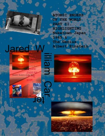 Atomic Enders of the World Part II - Jared William Carter