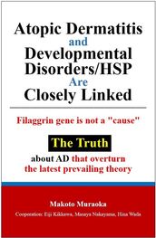 Atopic Dermatitis and Developmental Disorders/HSP Are Closely Linked