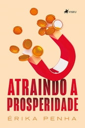 Atraindo a Prosperidade